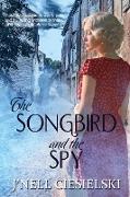 The Songbird and the Spy