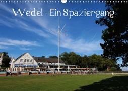 Wedel - Ein Spaziergang (Wandkalender 2020 DIN A3 quer)