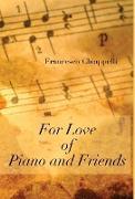 For Love of Piano and Friends