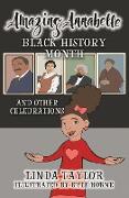Amazing Annabelle-Black History Month and Other Celebrations