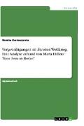 Vergewaltigungen im Zweiten Weltkrieg. Eine Analyse anhand von Marta Hillers' "Eine Frau in Berlin"