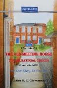 A brief history of the Old Meeting House Congregational Church