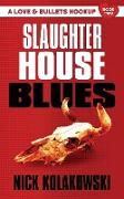 Slaughterhouse Blues