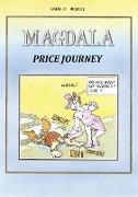 Magdala. Price journey