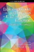 Exploring Gender and LGBTQ Issues in K-12 and Teacher Education