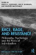 Race, Rage, and Resistance