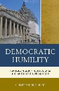 Democratic Humility