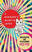 A Beginner's Guide to Japan