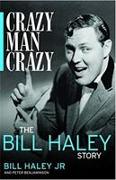 Crazy, Man, Crazy: The Bill Haley Story