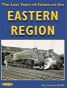 The Last Years of Steam on the Eastern Region