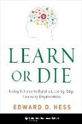 Learn or Die