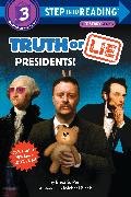 Truth or Lie: Presidents!