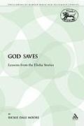 God Saves: Lessons from the Elisha Stories