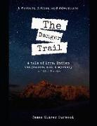 The Danger Trail: ( Annotated )
