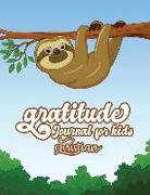 Gratitude Journal for Kids Christian: Daily Writing Today I Am Grateful for Daily Prompts and Questions Sloth Hanging Design