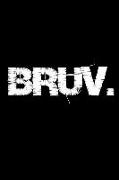 Bruv.: Grime Stand Up Guy Homework Book School Uni Notepad Notebook Composition and Journal Gratitude Diary Gift