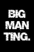Big Man Ting: Grime Music School Uni Homework Book Notepad Notebook Composition and Journal Gratitude Diary Gift Present