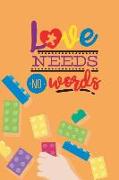 Love Needs No Words: Blank Lined Notebook Journal Diary Composition Notepad 120 Pages 6x9 Paperback ( Autism ) Orange