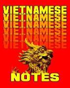 Vietnamese Notes: Vietnamese Journal, 8x10 Composition Book, Vietnamese School Notebook, Vietnamese Language Student Gift