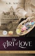 The Art of Love: The Golden City Book One