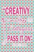 Creativy Is Contagious Pass It on: Blank Lined Notebook Journal Diary Composition Notepad 120 Pages 6x9 Paperback ( Sewing ) Strips