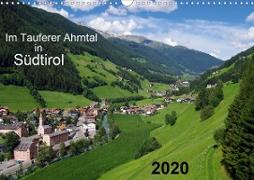 Im Tauferer Ahrntal in Südtirol (Wandkalender 2020 DIN A3 quer)