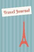 Travel Journal: Elegant Classic Paris Notebook: Perfect for Recording Your Adventures in France