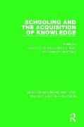 Schooling and the Acquisition of Knowledge