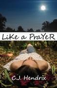 Like a Prayer