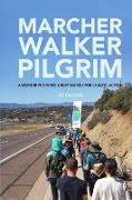 Marcher, Walker, Pilgrim