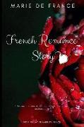 French Romance Story: From the Lays of Marie de France