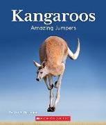 Kangaroos: Amazing Jumpers (Nature's Children)