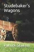 Studebaker's Wagons
