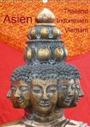 Asien: Thailand - Indonesien - Vietnam (Wandkalender 2020 DIN A3 hoch)
