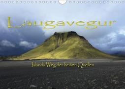 Laugavegur - Islands Weg der heißen Quellen (Wandkalender 2020 DIN A4 quer)