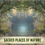 SACRED PLACES OF NATURE (Wall Calendar 2020 300 × 300 mm Square)