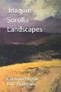 Joaquín Sorolla: Landscapes