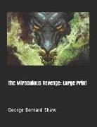 The Miraculous Revenge: Large Print