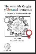 The Scientific Origins of Sexual Preference: A Vanguard of Millennial Cosmology