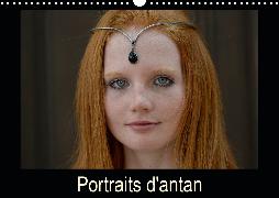 Portraits d'antan (Calendrier mural 2020 DIN A3 horizontal)