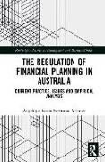 The Regulation of Financial Planning in Australia
