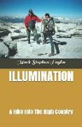 Illumination: A Hike Into the High Country