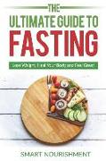 The Ultimate Guide to Fasting: Lose Weight, Heal Your Body and Feel Great, Expanded 2nd Edition