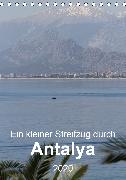 Ein kleiner Streifzug durch Antalya (Tischkalender 2020 DIN A5 hoch)