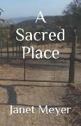 A Sacred Place