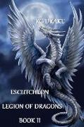 Escutcheon: Legion of Dragons Book 2