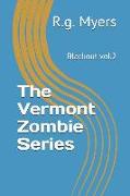 The Vermont Zombie Series: Blackout Vol.2