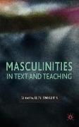 Masculinities in Text and Teaching