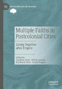 Multiple Faiths in Postcolonial Cities