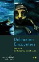 Deleuzian Encounters